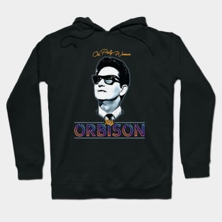 Roy Orbison - Pretty Woman Hoodie